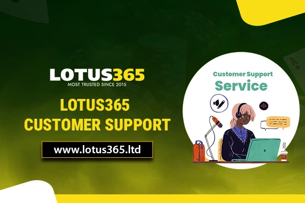 Lotus365 Customer Support