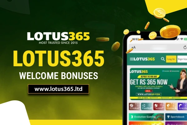 Lotus365 Welcome Bonus